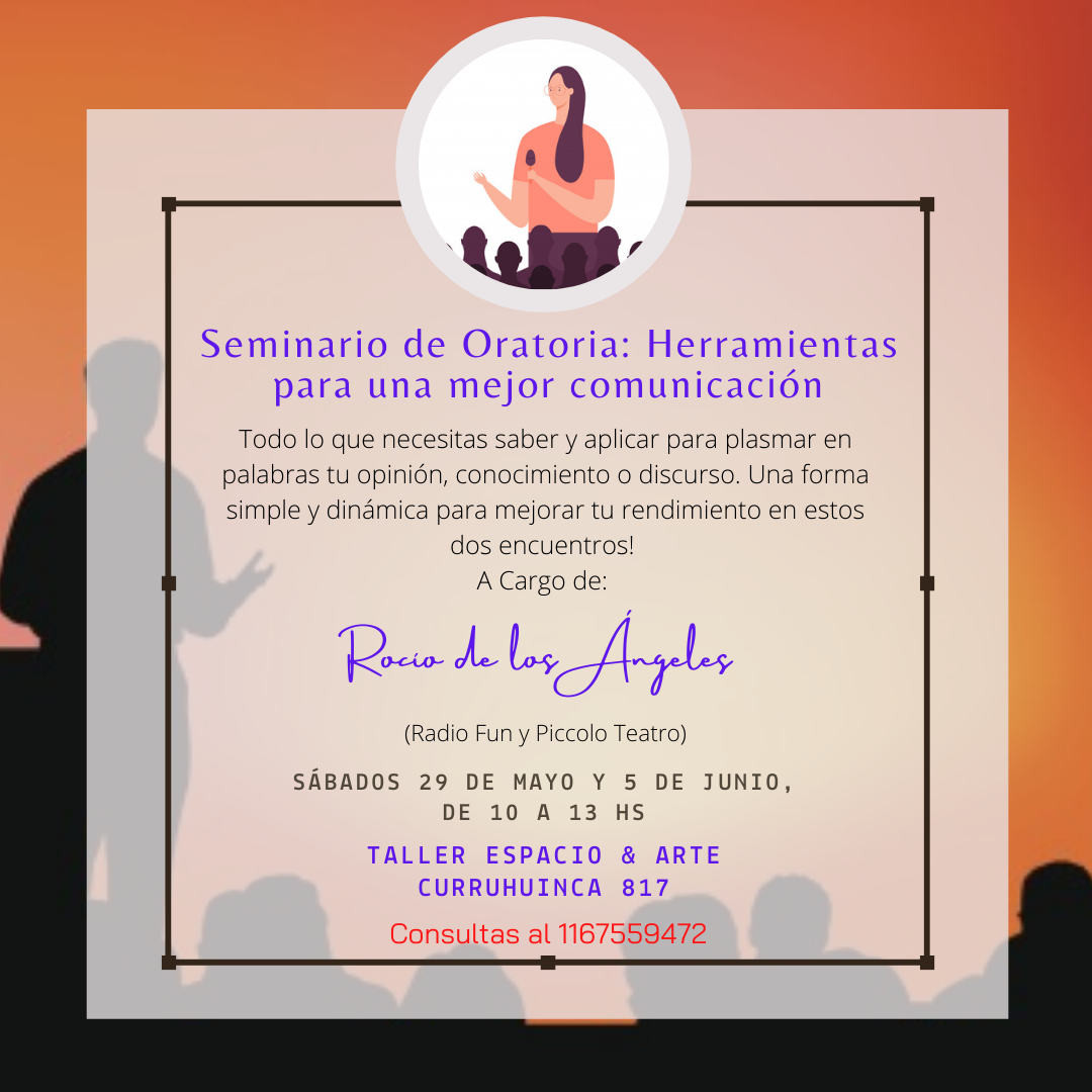 Seminario de Oratoria Herramientas para una mejor comunicación (1)